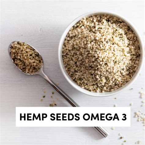 hemp seeds omega 3|how are hemp seeds hulled.